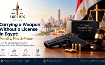 Carrying a weapon without a license in Egypt – penalties under Article 26 of Weapons Law No. 394 of 1954
